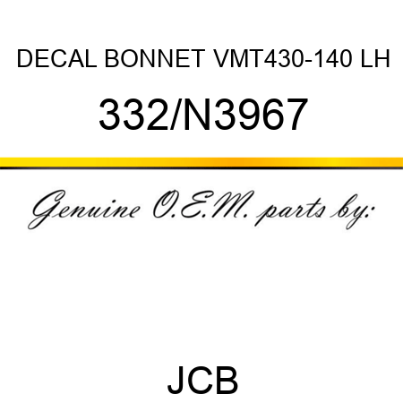 DECAL BONNET VMT430-140 LH 332/N3967