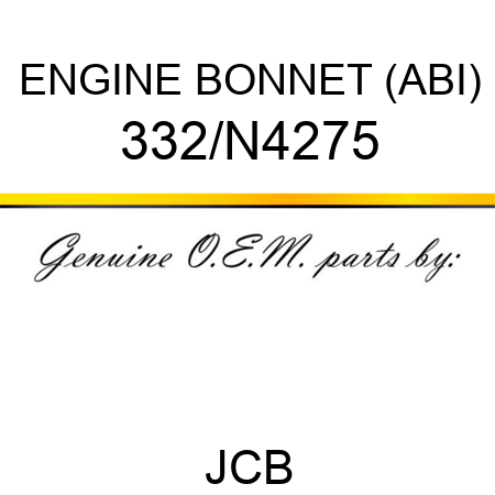 ENGINE BONNET (ABI) 332/N4275