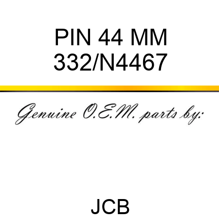 PIN 44 MM 332/N4467