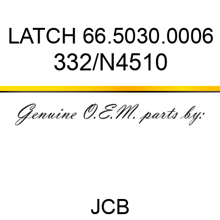 LATCH 66.5030.0006 332/N4510