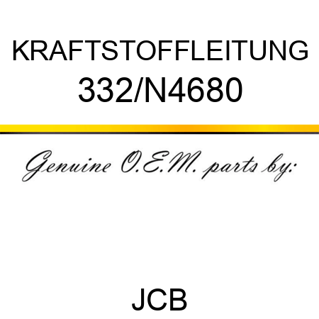 KRAFTSTOFFLEITUNG 332/N4680