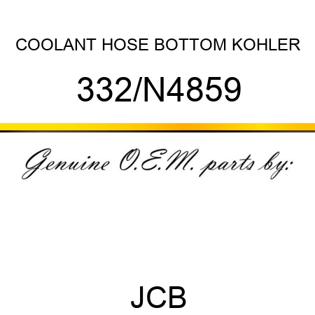 COOLANT HOSE BOTTOM KOHLER 332/N4859