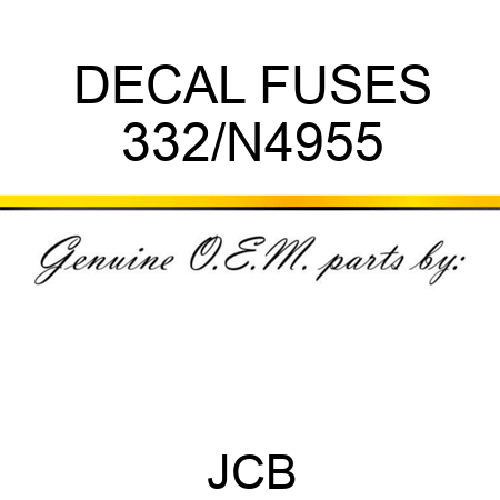 DECAL FUSES 332/N4955