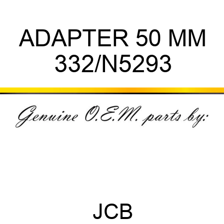 ADAPTER 50 MM 332/N5293