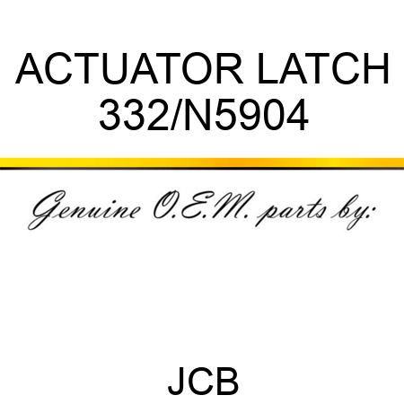 ACTUATOR LATCH 332/N5904