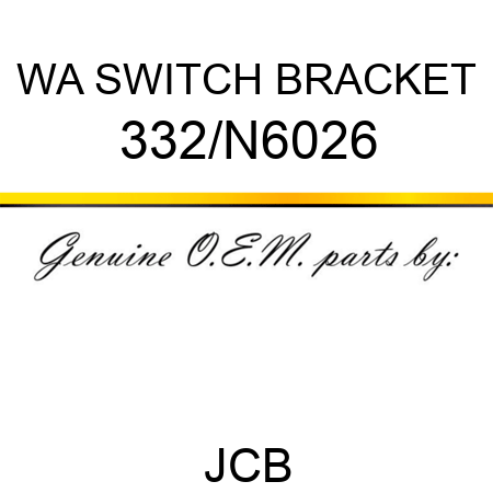 WA SWITCH BRACKET 332/N6026