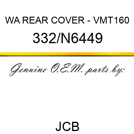 WA REAR COVER - VMT160 332/N6449