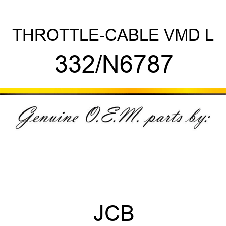 THROTTLE-CABLE VMD L 332/N6787