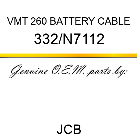 VMT 260 BATTERY CABLE 332/N7112