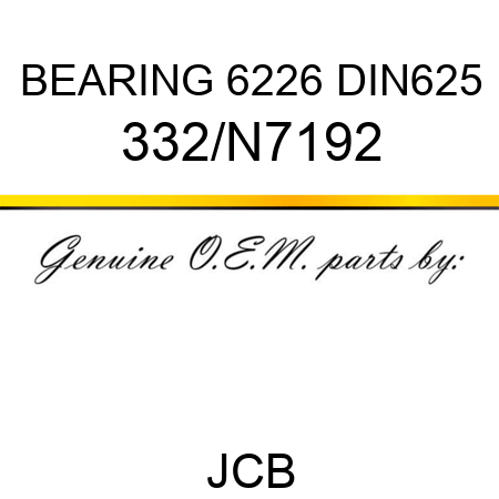 BEARING 6226 DIN625 332/N7192