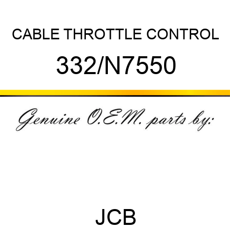 CABLE THROTTLE CONTROL 332/N7550