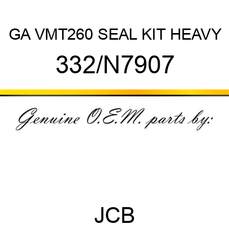 GA VMT260 SEAL KIT HEAVY 332/N7907