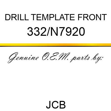 DRILL TEMPLATE FRONT 332/N7920