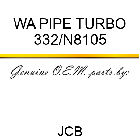 WA PIPE TURBO 332/N8105