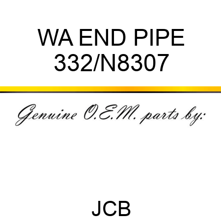 WA END PIPE 332/N8307