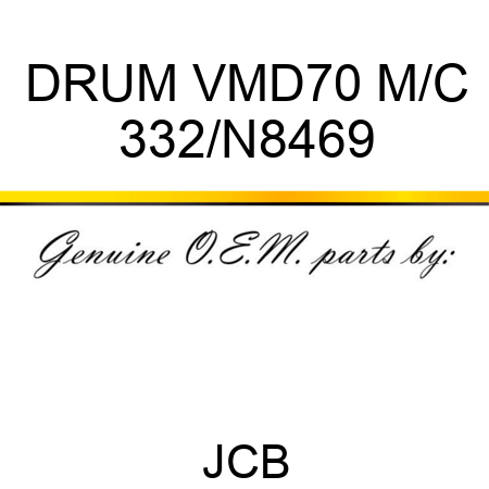 DRUM VMD70 M/C 332/N8469