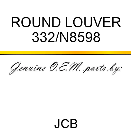 ROUND LOUVER 332/N8598