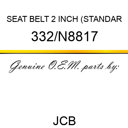 SEAT BELT 2 INCH (STANDAR 332/N8817