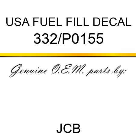 USA FUEL FILL DECAL 332/P0155