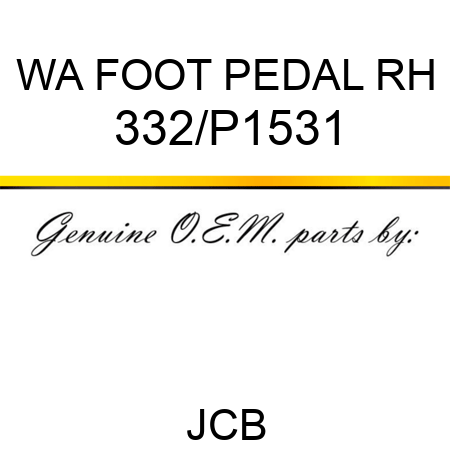 WA FOOT PEDAL RH 332/P1531