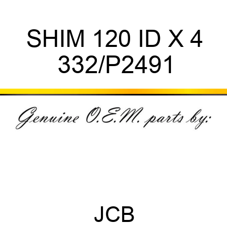 SHIM 120 ID X 4 332/P2491