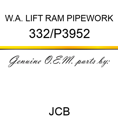 W.A. LIFT RAM PIPEWORK 332/P3952