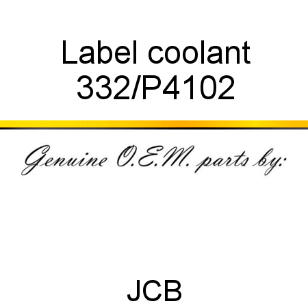 Label, coolant 332/P4102