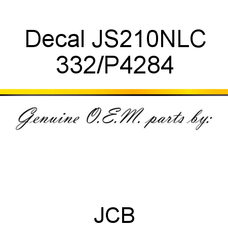 Decal, JS210NLC 332/P4284