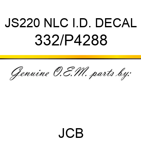 JS220 NLC I.D. DECAL 332/P4288