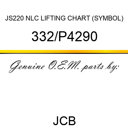 JS220 NLC LIFTING CHART (SYMBOL) 332/P4290