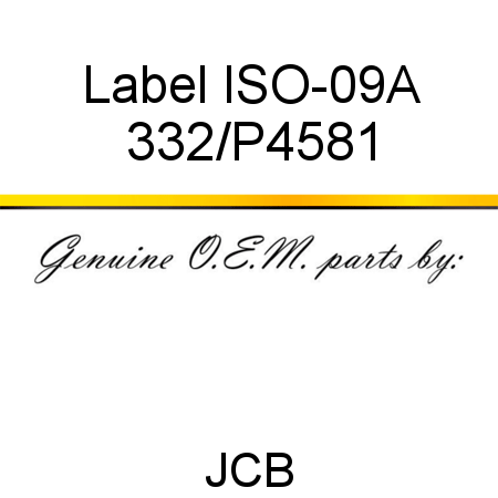 Label ISO-09A 332/P4581