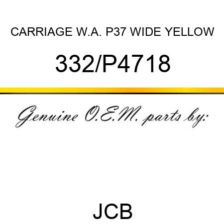 CARRIAGE W.A. P37 WIDE YELLOW 332/P4718