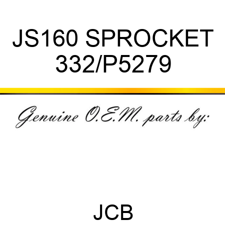 JS160 SPROCKET 332/P5279