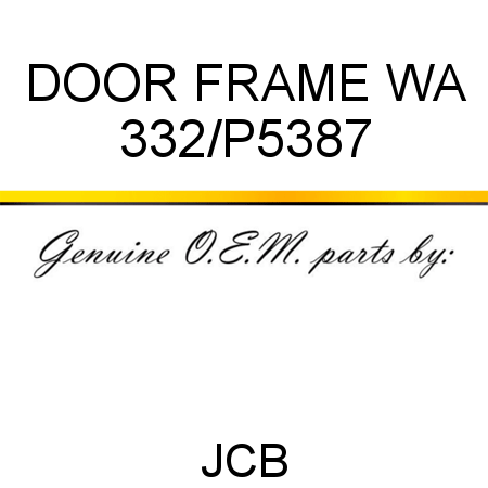 DOOR FRAME WA 332/P5387