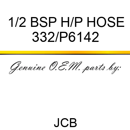 1/2 BSP H/P HOSE 332/P6142