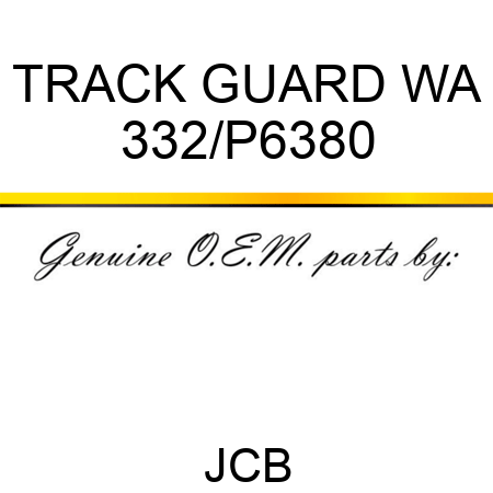 TRACK GUARD WA 332/P6380