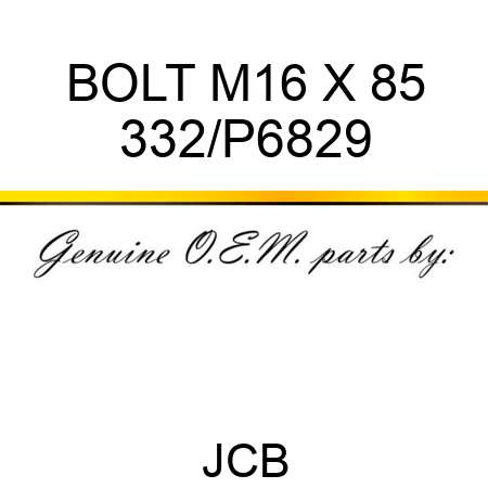 BOLT M16 X 85 332/P6829