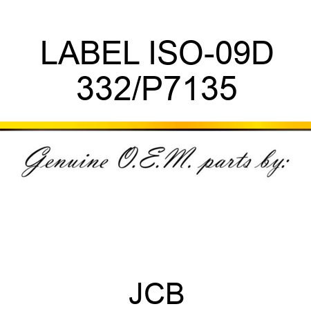 LABEL ISO-09D 332/P7135