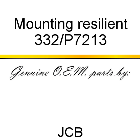 Mounting, resilient 332/P7213