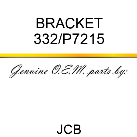 BRACKET 332/P7215