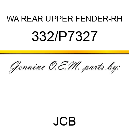 WA REAR UPPER FENDER-RH 332/P7327