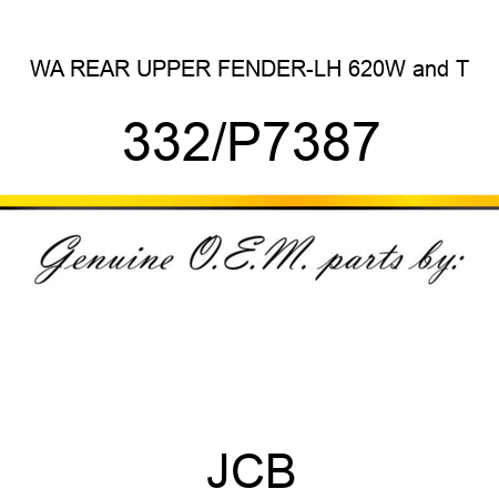 WA REAR UPPER FENDER-LH 620W&T 332/P7387