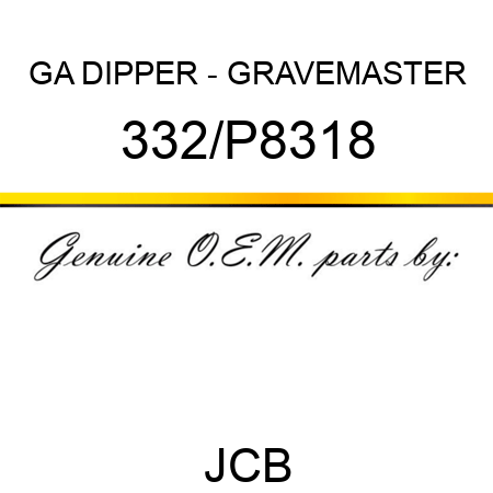 GA DIPPER - GRAVEMASTER 332/P8318