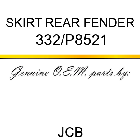 SKIRT REAR FENDER 332/P8521