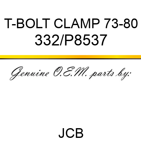 T-BOLT CLAMP 73-80 332/P8537