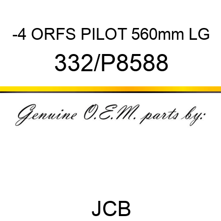 -4 ORFS PILOT 560mm LG 332/P8588