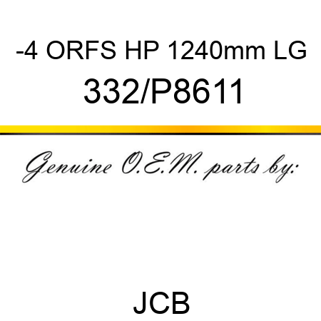 -4 ORFS HP 1240mm LG 332/P8611