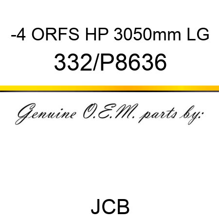 -4 ORFS HP 3050mm LG 332/P8636
