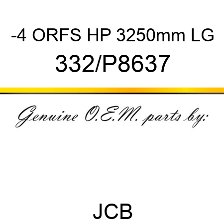 -4 ORFS HP 3250mm LG 332/P8637