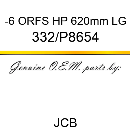 -6 ORFS HP 620mm LG 332/P8654